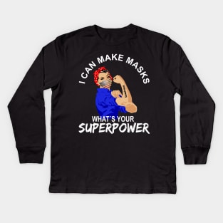 Quilter I Can Make Masks, Whats Your Superpower, Perfect Face Mask USA Flag Vintage for seamstresses in quarantine time Kids Long Sleeve T-Shirt